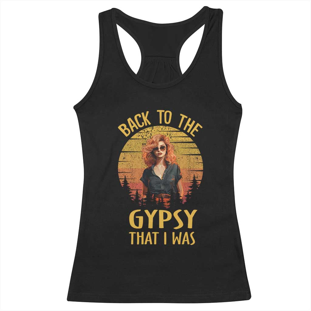 Back To The Gypsy That I Was Racerback Tank Top