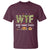 Thanksgiving T Shirt W T F Wine Turkey Family Funny Dinner Fall - Wonder Print Shop