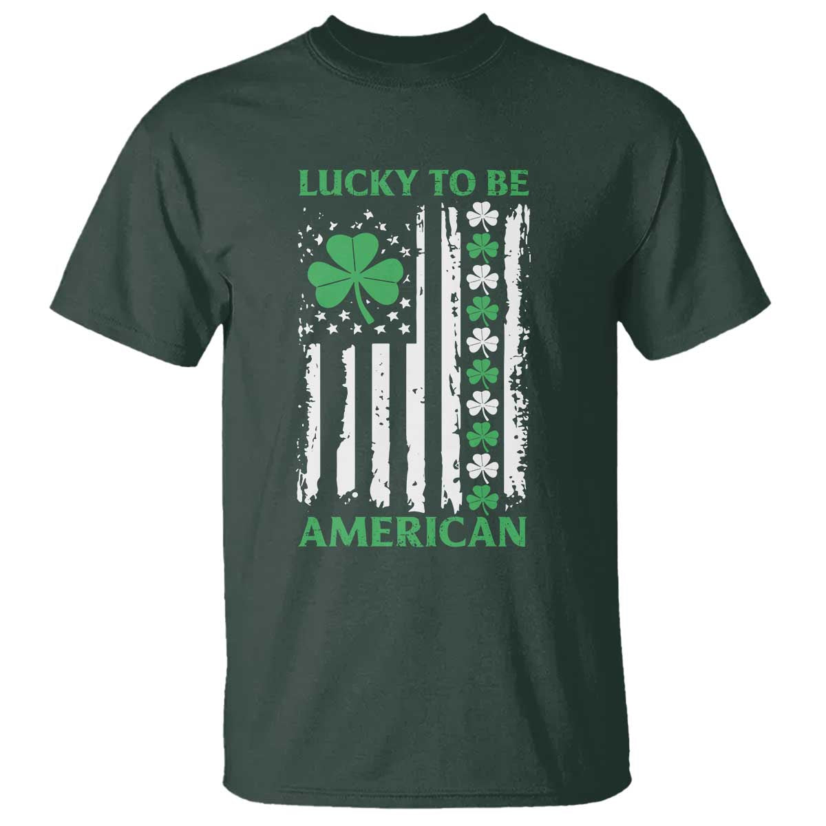 St. Patrick's Day Patriotic America Pride T Shirt Lucky To Be American Shamrock Flag