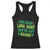 Funny St. Patrick's Day Racerback Tank Top Who Needs Luck When You're Got Charm