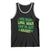 Funny St. Patrick's Day Tank Top Who Needs Luck When You're Got Charm