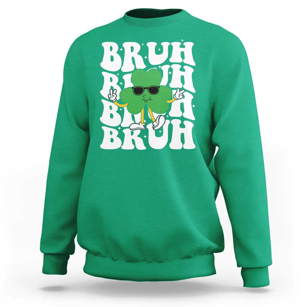 Funny St. Patrick's Day Bruh Sweatshirt