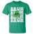 Funny St. Patrick's Day Bruh T Shirt