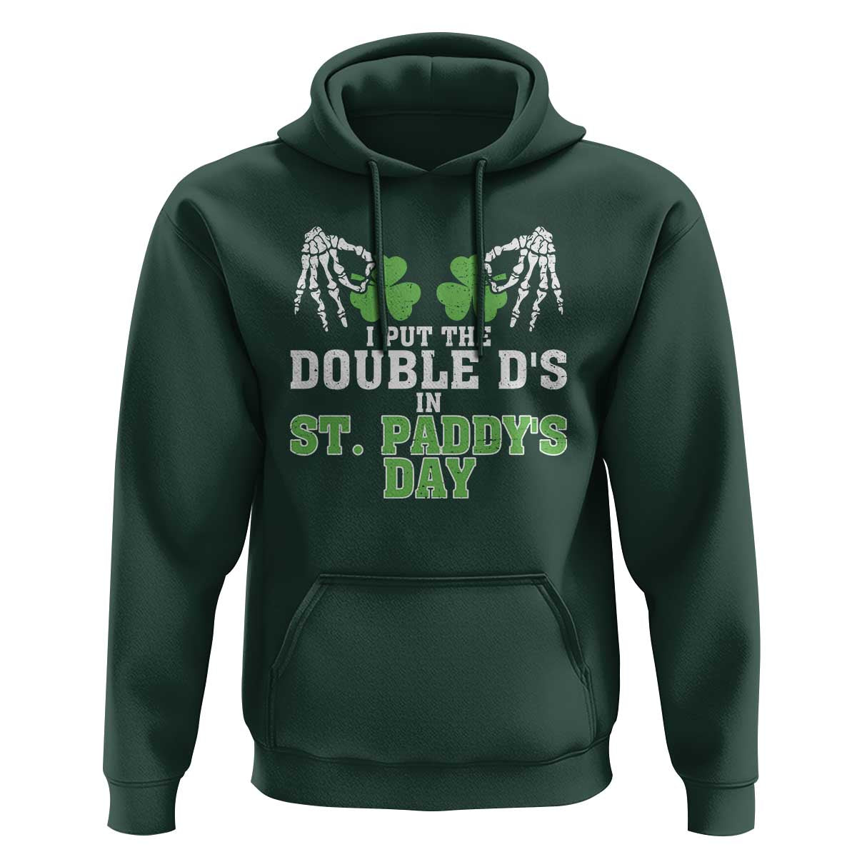 Funny St. Patrick's Day Hoodie Double Ds On St Paddys Day