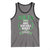 Funny Scots-Irish Kilts Tank Top Make Good Girls Wonder And Bad Girls Check For Themselves