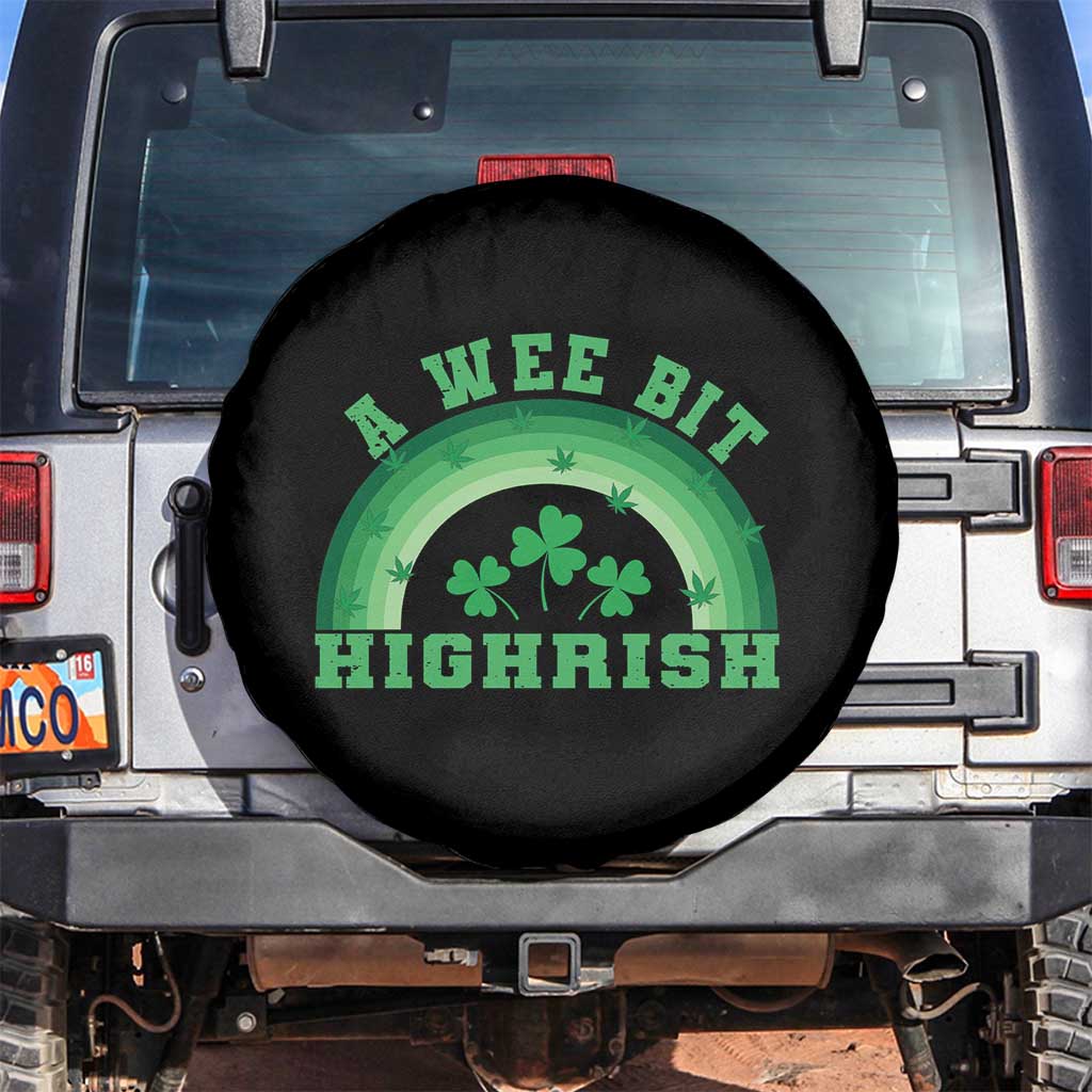 Funny St. Patrick's Day Marijuana Spare Tire Cover A Wee Bit Highrish 420 Weed Cannabis