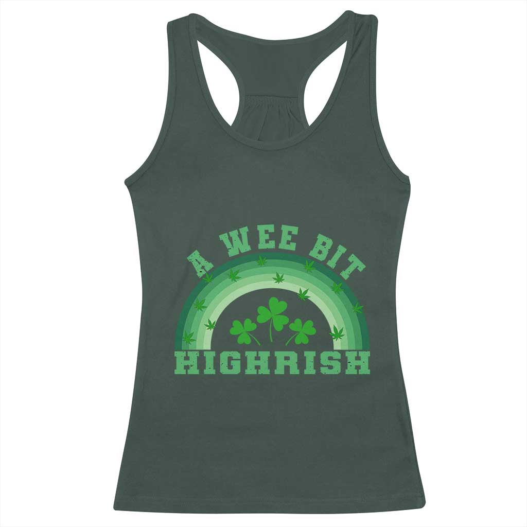 Funny St. Patrick's Day Marijuana Racerback Tank Top A Wee Bit Highrish 420 Weed Cannabis