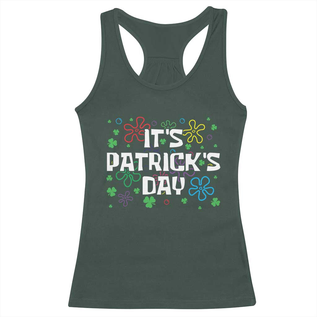 Funny It's St. Patrick's Day Racerback Tank Top