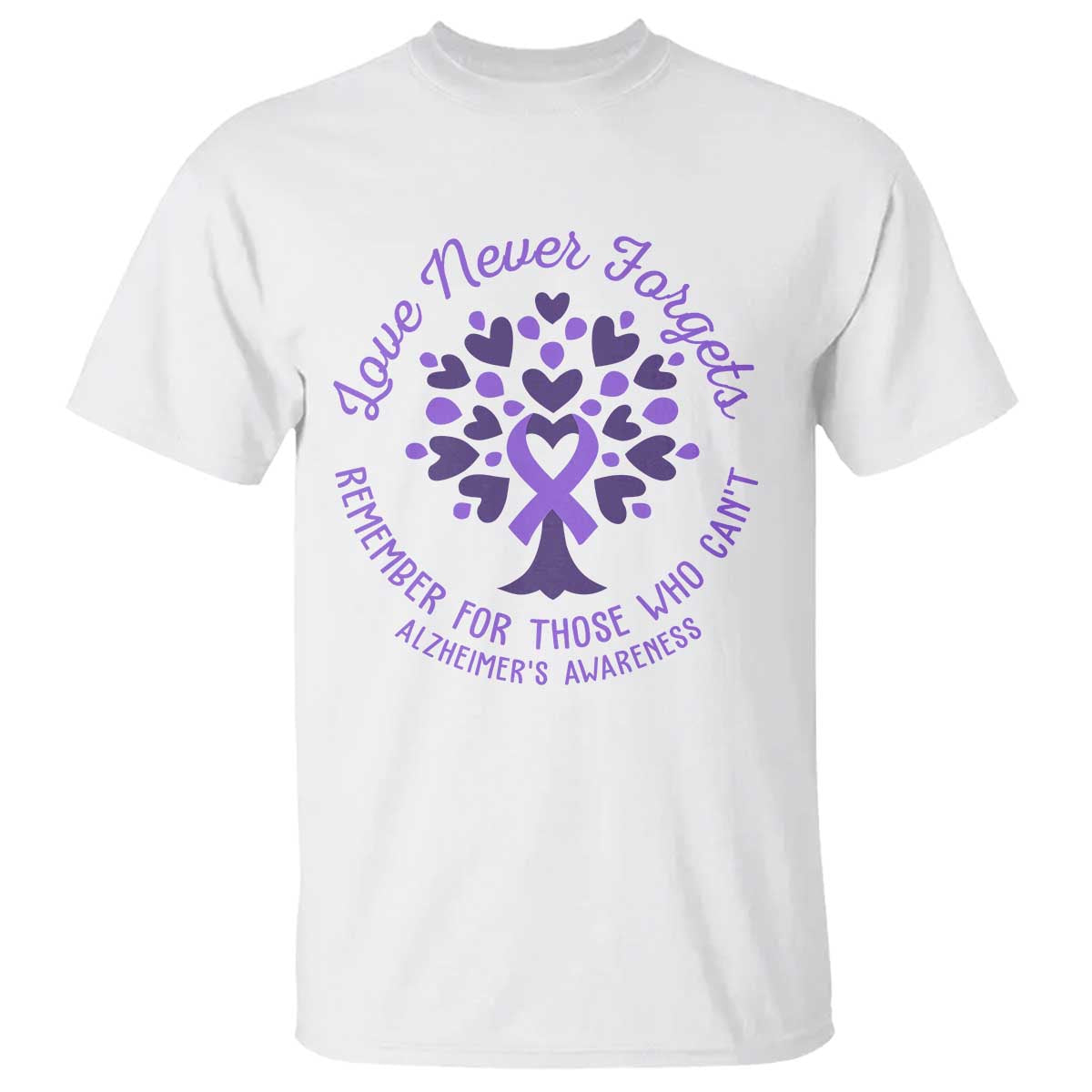 Alzheimer Awareness T Shirt Love Never Forgets Remember For Those Who Cannot Purple Ribbon - Wonder Print Shop