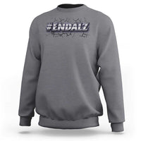Light gray crewneck sweatshirt with #ENDALZ graphic on chest; long sleeves and ribbed cuffs