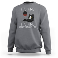 Charcoal crewneck cat lover sweatshirt with “It's fine” text and wine glass cat graphic