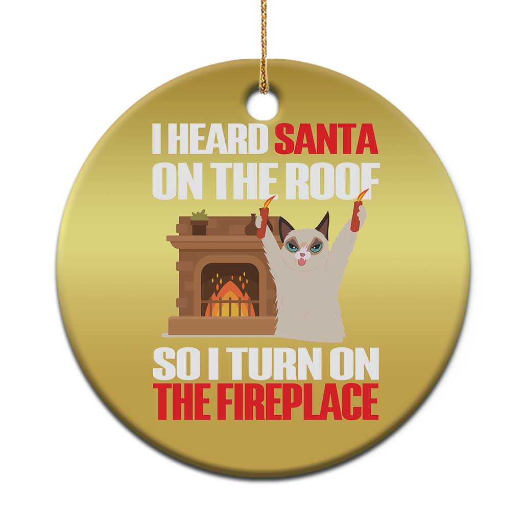 Funny Xmas Cat Christmas Ornament Cat Turned On The Fireplace - Wonder Print Shop