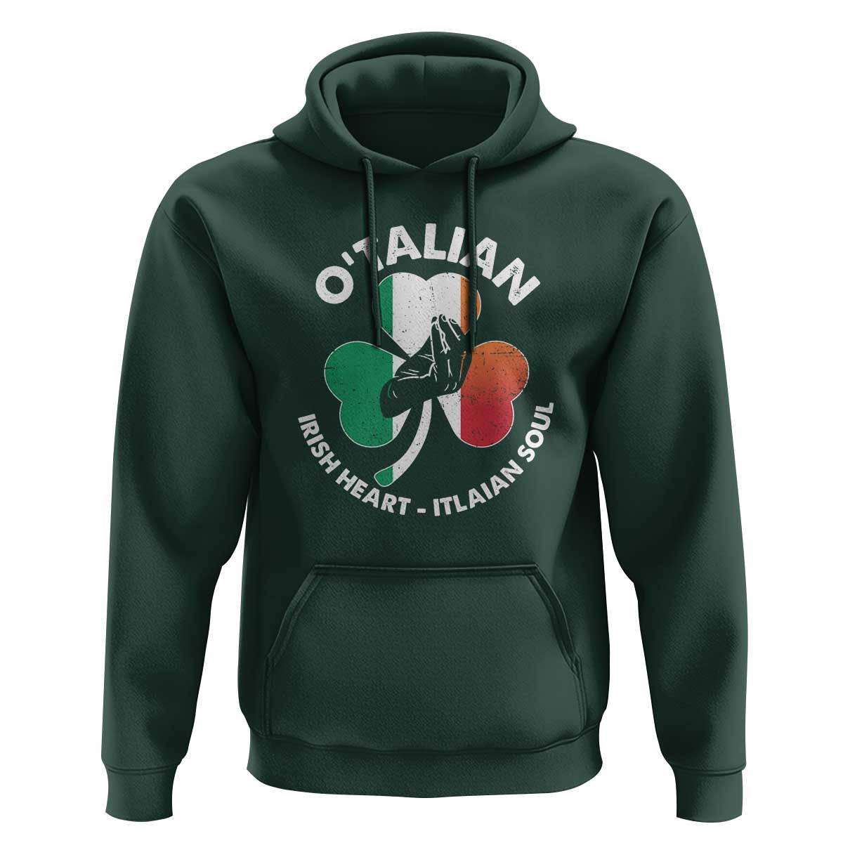 Italian Irish O'talian St. Patrick's Day Hoodie