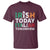 Funny St. Patrick's Day T Shirt Irish Today Italian Tomorrow