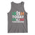 Funny St. Patrick's Day Tank Top Irish Today Italian Tomorrow