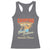 Camping Racerback Tank Top Where You Spend A Small Fortune To Live Like A Homeless Person