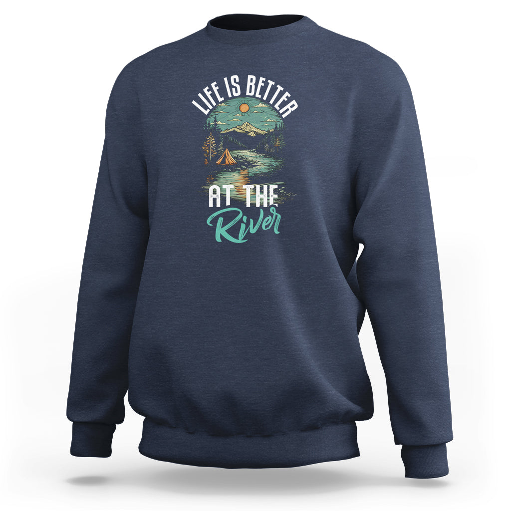 Navy crewneck sweatshirt with 'Life Is Better At The River' river graphic