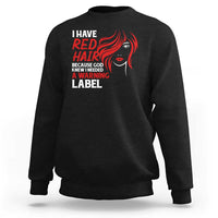 Black crewneck sweatshirt with front red hair warning label graphic