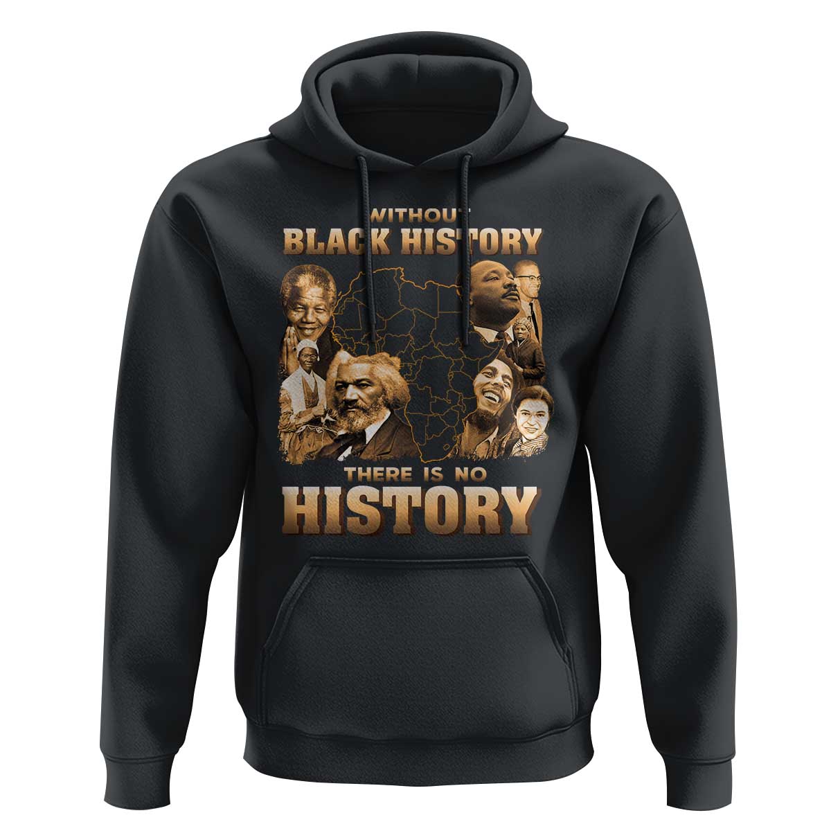 African Pride Hoodie Without Black History There Is No History