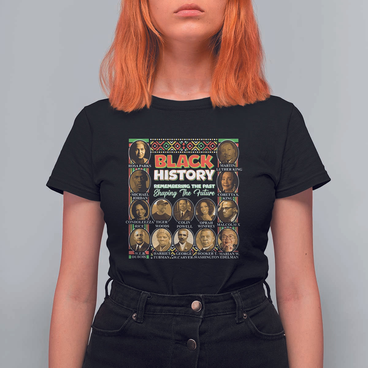 Black History T Shirt For Women Remembering The Past Shaping The Future