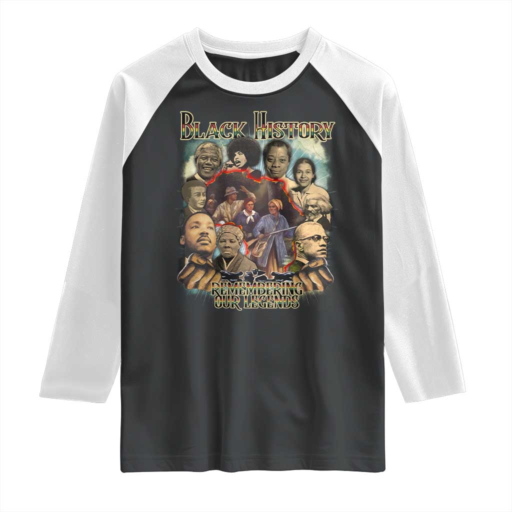 Black History Raglan Shirt Remembering Our Legends Martin Malcolm Harriet Rosa Frederick