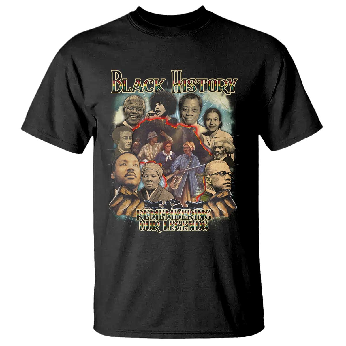 Black History T Shirt Remembering Our Legends Martin Malcolm Harriet Rosa Frederick