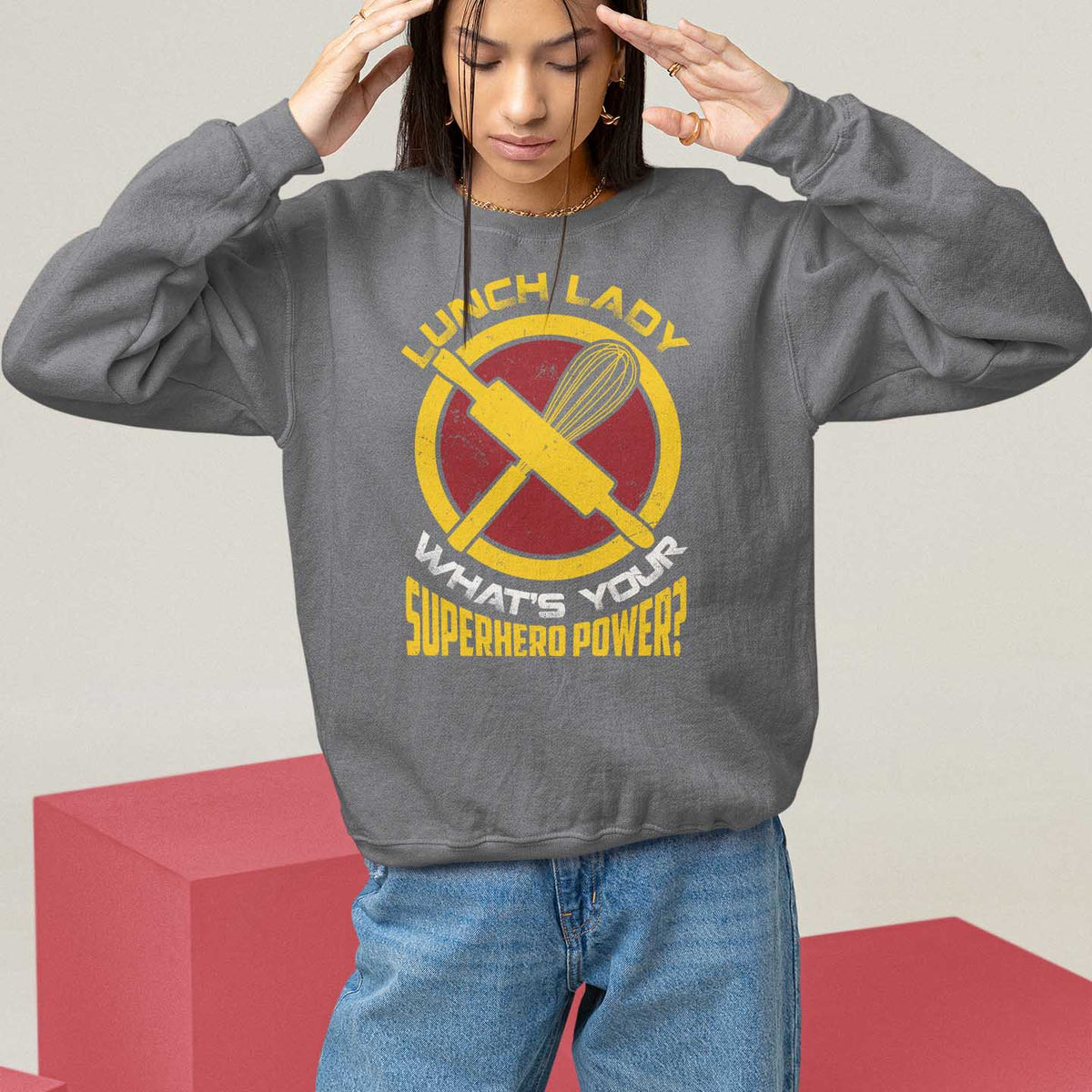 Gray sweatshirt with “Lunch Lady” graphic and “What’s Your Superhero Power” text