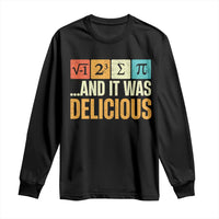 Black long-sleeve T-shirt with pi-themed graphic and "AND IT WAS DELICIOUS"