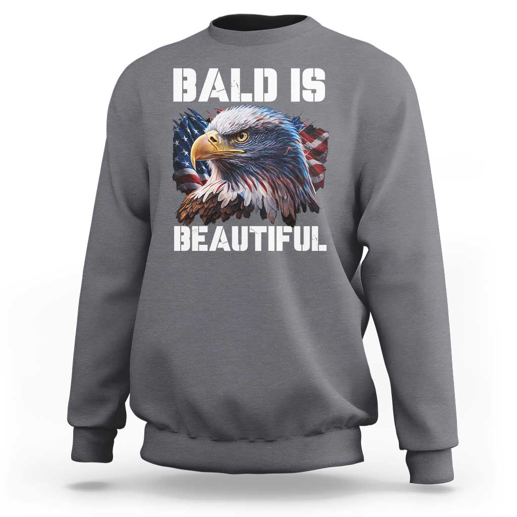 Dark gray crewneck sweatshirt with 'BALD IS BEAUTIFUL' eagle graphic