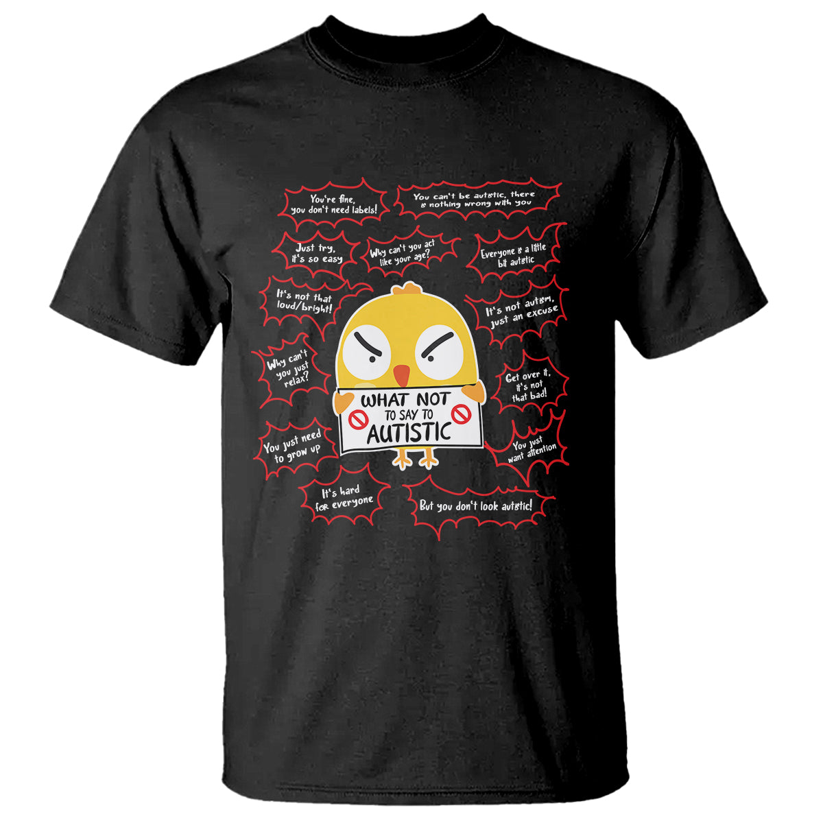 Black autism awareness T-shirt with red speech-bubble chick graphic and quote.