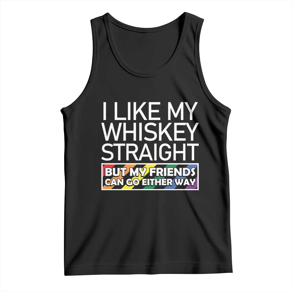 Black tank top with front text graphic: "I Like My Whiskey Straight" and "Either Way"