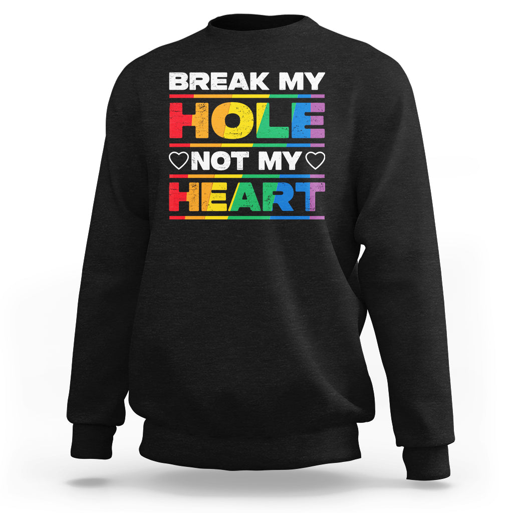 Black crewneck sweatshirt with rainbow “hole” and heart “not my heart” graphic