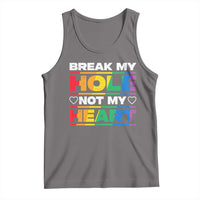Dark gray pride tank top with colorful 'Break My Hole' and heart text