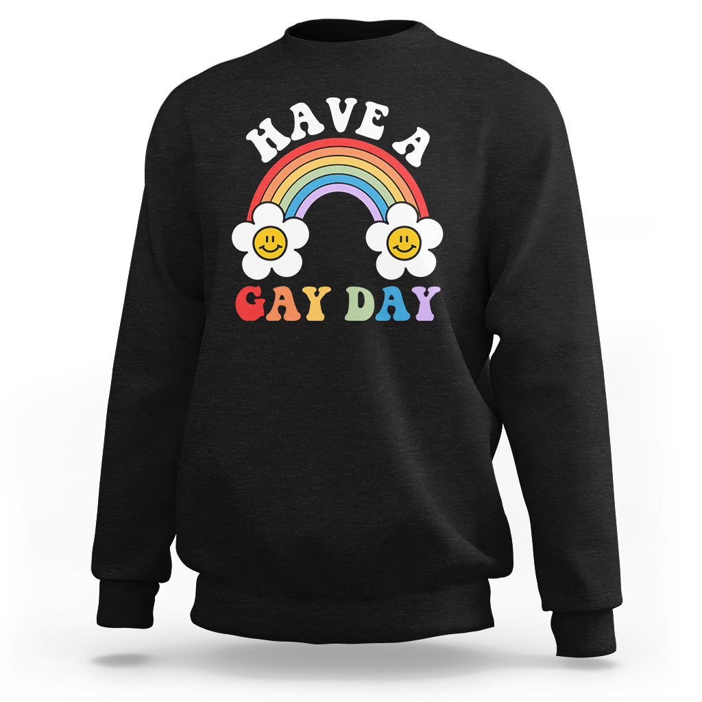 Black pride sweatshirt with rainbow and “HAVE A GAY DAY” graphic on front