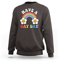 Charcoal grey pride sweatshirt with rainbow and “HAVE A GAY DAY” graphic