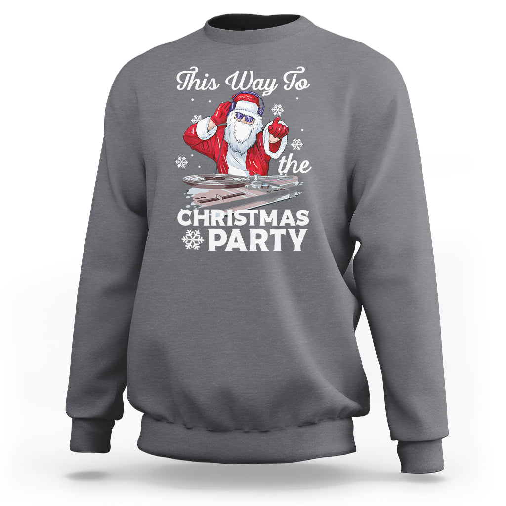 Charcoal crewneck sweatshirt with Santa DJ graphic and “Christmas Party” text on front.