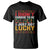 Black History Month T Shirt I Didn't Choose To Be Black I Just Got Lucky - Wonder Print Shop