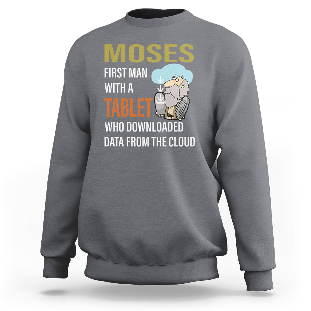 Charcoal crewneck sweatshirt with Moses graphic and 'downloaded data from the cloud' print