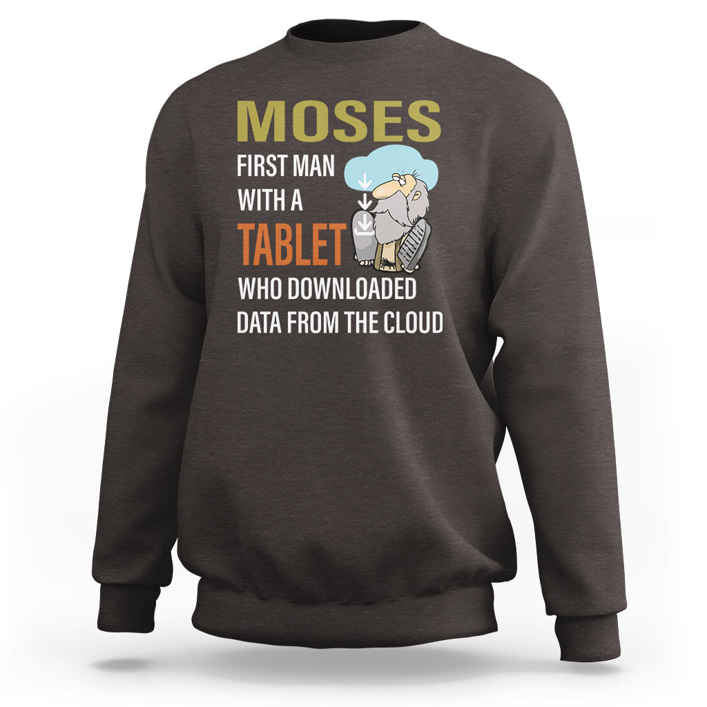 Dark chocolate crewneck sweatshirt with Moses graphic and 'downloaded data from the cloud' print