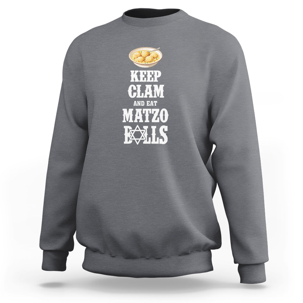 Charcoal gray passover sweatshirt with "Keep Calm and Eat Matzo Balls" graphic