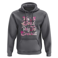 It’s A Good Day to Crochet Hoodie