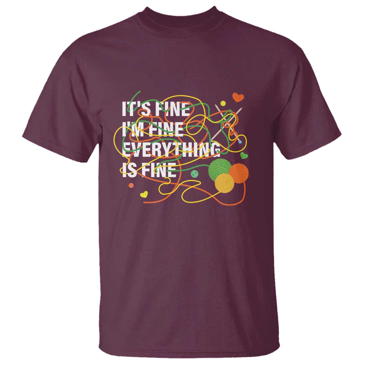 Maroon T-shirt with multicolor "It's fine" graphic print on the front