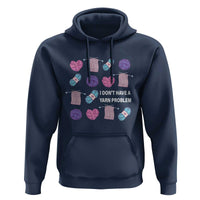 Navy hoodie with crochet yarn graphic and "I don't have a yarn problem" text