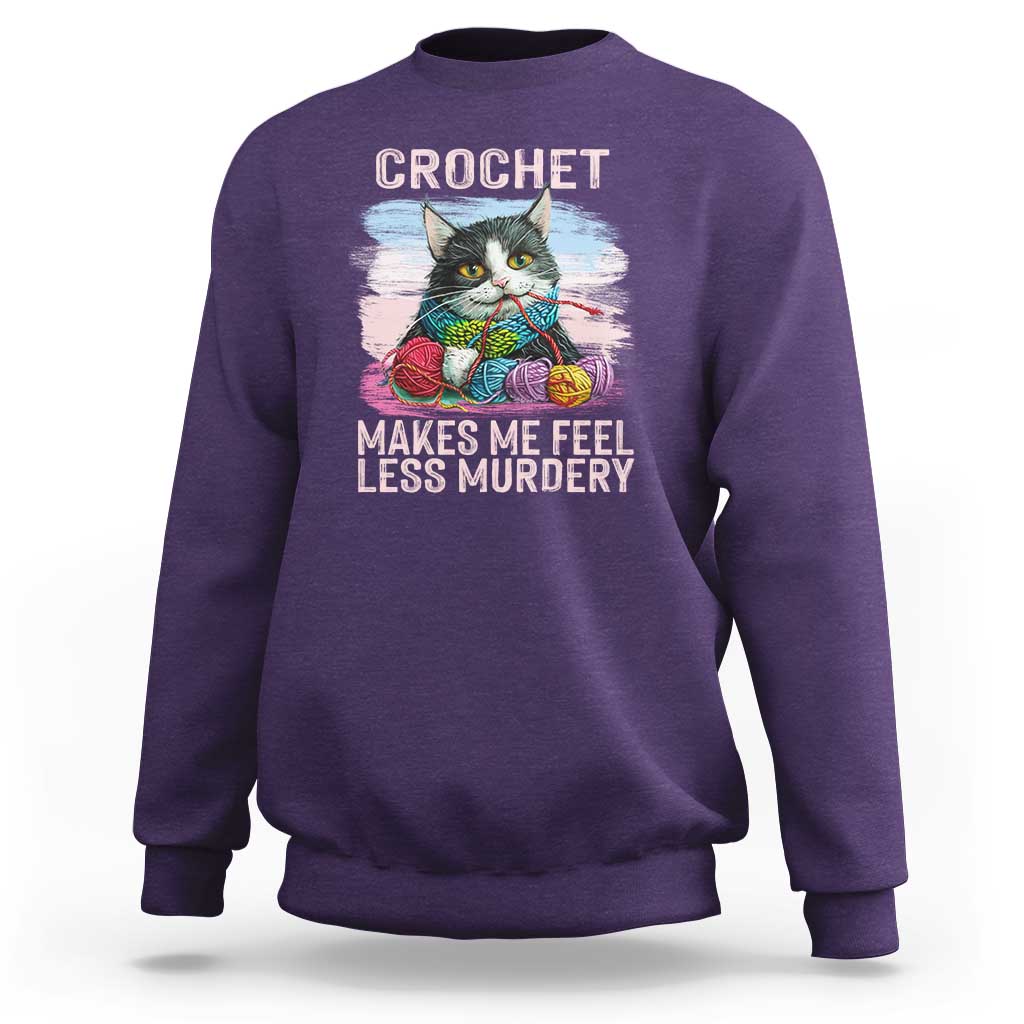 Funny Crochet Cat Sweatshirt Crochet Makes Me Feel Less Murdery