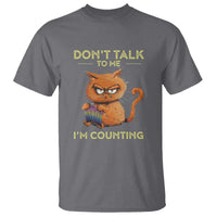 Charcoal gray crewneck T-shirt with orange cat "Don't talk" and "I'm counting" graphic