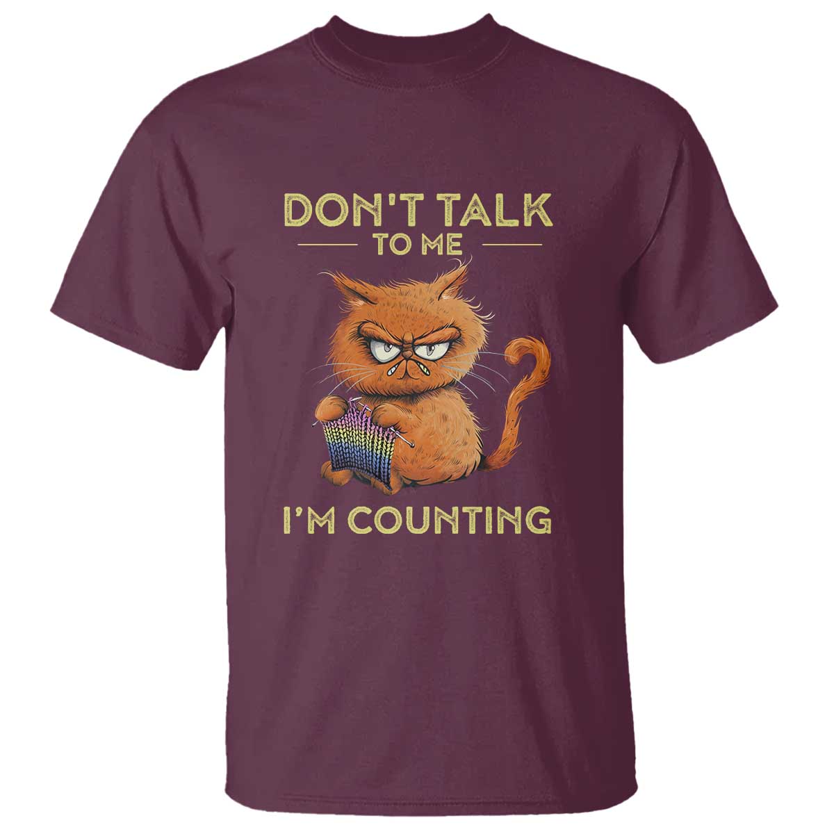Maroon crewneck T-shirt with orange cat "Don't talk" and "I'm counting" graphic