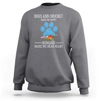 Funny Dogs And Crochet Sweatshirt Make Me Happy