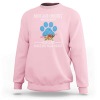 Funny Dogs And Crochet Sweatshirt Make Me Happy