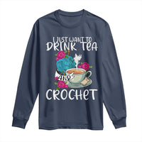 Navy long-sleeve shirt with front graphic "I Just Want to Drink Tea" and "Crochet"