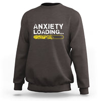 Charcoal crewneck sweatshirt with 'ANXIETY LOADING...' graphic on the chest